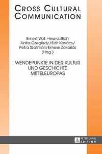 Wendepunkte in Der Kultur Und Geschichte Mitteleuropas