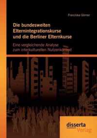 Die bundesweiten Elternintegrationskurse und die Berliner Elternkurse