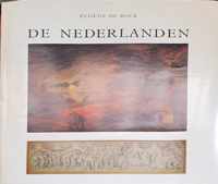 De Nederlanden, Overzicht van de geschiedenis, de beeldende kunsten , de bouwkunst & de letterkunde