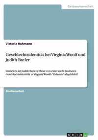 Geschlechtsidentitat bei Virginia Woolf und Judith Butler