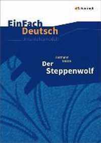 Der Steppenwolf. EinFach Deutsch Unterrichtsmodelle
