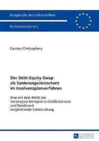 Der Debt-Equity-Swap als Sanierungsinstrument im Insolvenzplanverfahren