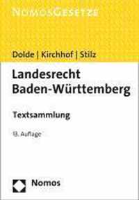 Landesrecht Baden-Wurttemberg: Textsammlung - Rechtsstand