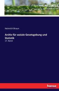 Archiv fur soziale Gesetzgebung und Statistik