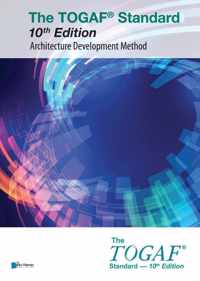The open group series  -   The TOGAF® Standard, 10th Edition  Architecture Development Method