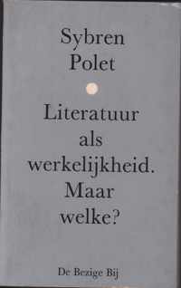 Literatuur als werkelykheid maar welke