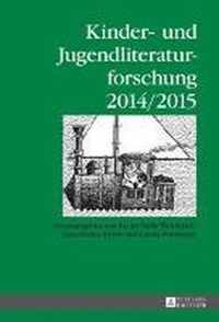 Kinder- und Jugendliteraturforschung- 2014/2015; Mit einer Gesamtbibliografie der Veroeffentlichungen des Jahres 2014
