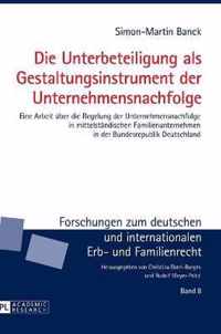 Die Unterbeteiligung als Gestaltungsinstrument der Unternehmensnachfolge