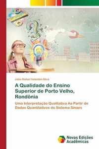 A Qualidade do Ensino Superior de Porto Velho, Rondonia