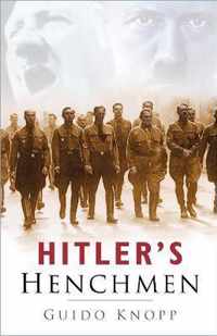 Hitler's Henchmen