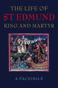The Life of St. Edmund, King and Martyr