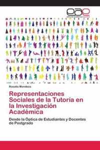 Representaciones Sociales de la Tutoria en la Investigacion Academica