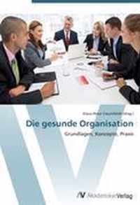 Die gesunde Organisation