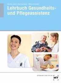 Lehrbuch Gesundheits- u. Pflegeassistenz