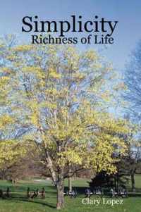 Simplicity - Richness of Life