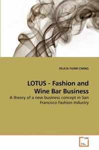 LOTUS - Fashion and Wine Bar Business