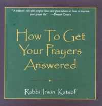 How to Get Your Prayers Answered