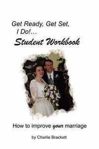 Get Ready, Get Set, I Do! Student Workbook