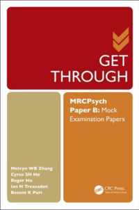 Get Through MRCPsych Paper B