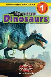 Get to Know Dinosaurs