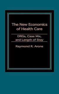 New Economics of Health Care
