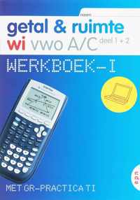 Getal en Ruimte / Vwo A/C 1+2 TI / deel Werkboek-i + CD-ROM