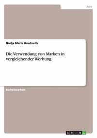 Die Verwendung von Marken in vergleichender Werbung