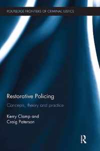 Restorative Policing