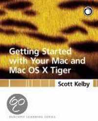 Getting Started with Your Mac and Mac OS X Tiger