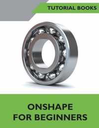 Onshape For Beginners