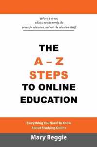 The A-Z Steps to Online Education