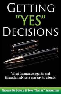 Getting  Yes  Decisions