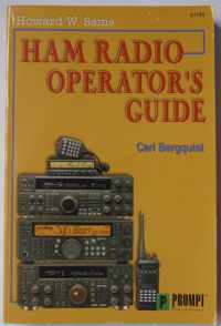 Howard W. Sams Ham Radio Operator's Guide