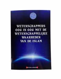 Wetenschappers Oog In Oog Met de Wetenschappelijke Waarheden Van de Islam