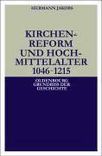 Kirchenreform und Hochmittelalter 1046 - 1215