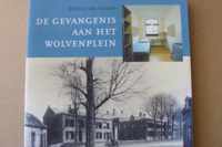 De gevangenis aan het Wolvenplein