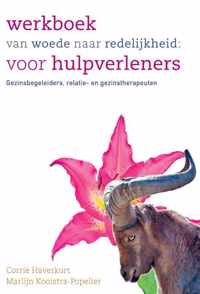 Werkboek van woede naar redelijkheid: voor hulpverleners