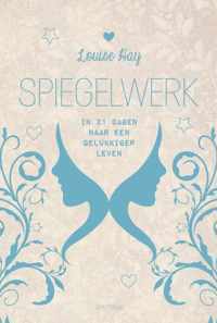 Spiegelwerk - Louise Hay - Paperback (9789000351985)