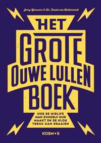 Het grote ouwe lullen boek