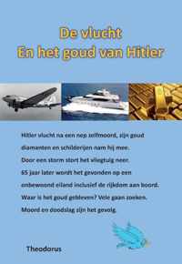 De vlucht en het goud van Hitler