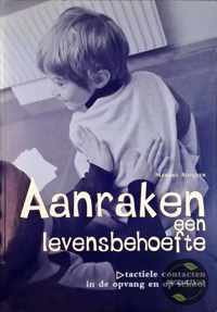 Aanraken : een levensbehoefte