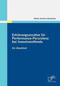 Erklarungsansatze Fur Performance-Persistenz Bei Investmentfonds