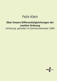 UEber lineare Differentialgleichungen der zweiten Ordnung