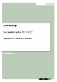 Integration oder Diversity?