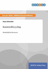 Kunststoffrecycling