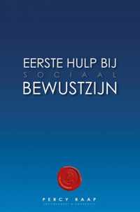 EERSTE HULP BIJ sociaal BEWUSTZIJN - Percy Raap - Paperback (9789464352498)