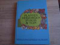 Planten verzorgen in huis & tuin