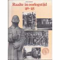 Raalte in oorlogstijd '40 - '45