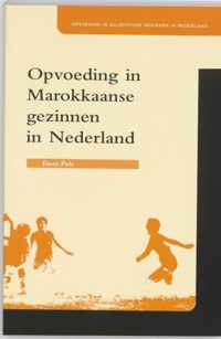 Opvoeding In Marokkaanse Gezinnen In Nederland