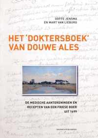 Nieuwe Nederlandse bijdragen tot de geschiedenis der geneeskunde en der natuurwetenschappen 61 - Het doktersboek van Douwe Ales